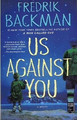 کتاب  رمان انگلیسی ما در برابر شما Us Against You - Beartown 2