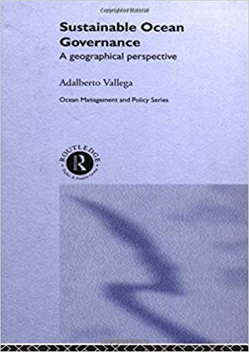 کتاب زبان ساستین ابل اوشن گاورننس Sustainable Ocean Governance A Geographical Perspective Routledge Advances in Maritime Res