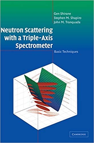 کتاب زبان نوترون اسکترینگ ویت ا تریپل اسیکس Neutron Scattering with a Triple Axis Spectrometer