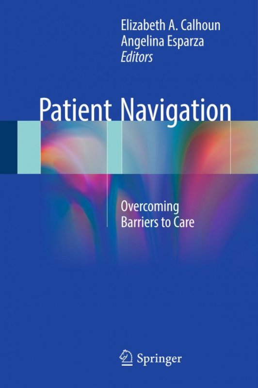 کتاب زبان پیشنت نویگیشن  Patient Navigation : Overcoming Barriers to Care