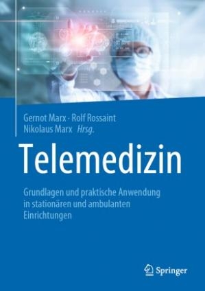 کتاب پزشکی آلمانی  Telemedizin: Grundlagen und praktische Anwendung in stationären und ambulanten Einrichtungen