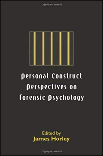 کتاب زبان پرسونال کانستراکت پرسپکتیوز ان فارنسیک سایکولوژی  Personal Construct Perspectives on Forensic Psychology 1st Edition