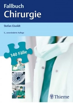 کتاب پزشکی آلمانی فالبوخ Fallbuch Chirurgie 140 Fälle aktiv bearbeiten