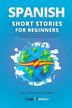کتاب اسپنیش شورت استوریز فور بگینرز Spanish Short Stories for Beginners آبی