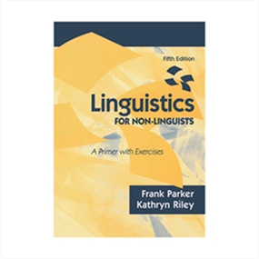 Linguistics for Non-Linguists 5th Edition