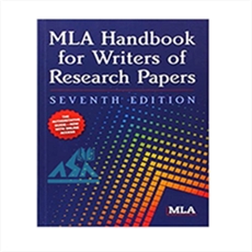 MLA Handbook for Writers of Research Papers 7th