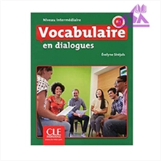 Vocabulaire en dialogues intermediaire B1 2eme