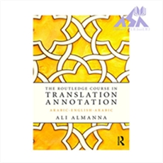 The Routledge Course in Translation Annotation