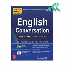 Practice Makes Perfect English Conversation 3rd Edition