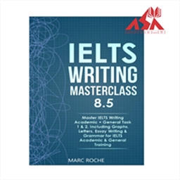 IELTS Writing Masterclass 8.5