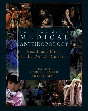 کتاب زبان انسیکلوپدیا آف مدیکال آنتروپولوژِی Encyclopedia of Medical Anthropology : Health and Illness in the World’s Cultures