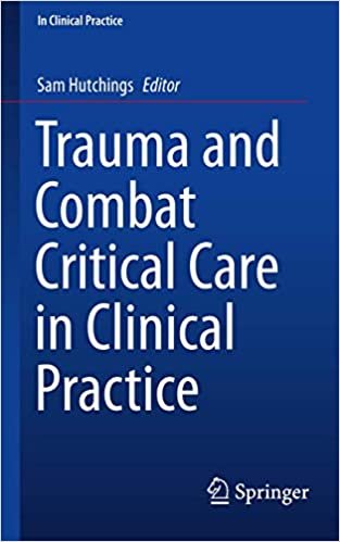 کتاب زبان تروما اند کامبت کریتیکال کر این کلینیکال پرکتیس Trauma and Combat Critical Care in Clinical Practice