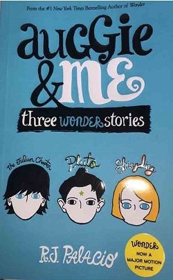 کتاب رمان انگلیسی اوگی و من: سه قصه از سه شخصیت رمان اعجوبه & Me Three Wonder Stories