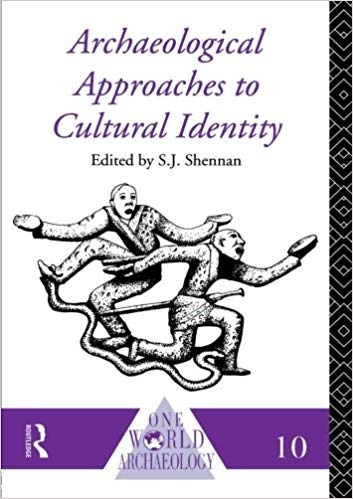 کتاب زبان ارکئولوژیکال اپروچز تو کالچرال ایدنتیتی Archaeological Approaches to Cultural Identity One World Archaeology