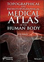 کتاب توپوگرافیکال اند پاتوتوپوگرافیکال مدیکال اطلس آف هیومن بادی Topographical and Pathotopographical Medical Atlas of the Human
