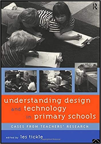 کتاب زبان اندراستندینگ دیزاین اند تکنولوژی این پرایمری اسکول Understanding Design and Technology in Primary Schools Cases from