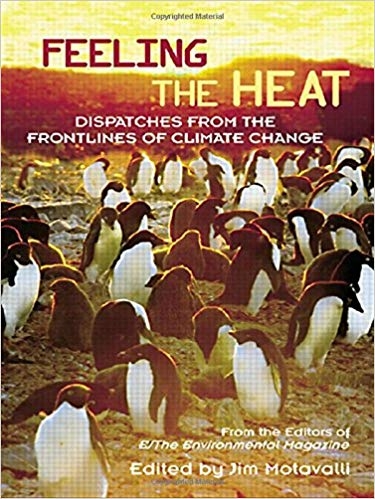 کتاب زبان فیلینگ د هیت  Feeling the Heat Dispatches from the Front Lines of Climate Change