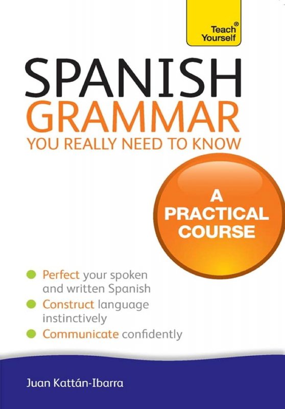 کتاب اسپنیش گرامر یو ریلی نید تو نو Spanish Grammar You Really Need to Know