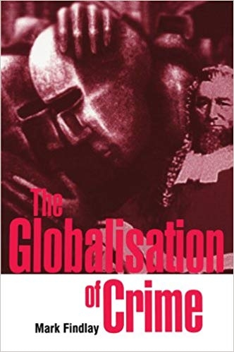 کتاب زبان د گلوبالزیشن آف کرایم The Globalisation of Crime Understanding Transitional Relationships in Context Revised ed Edi