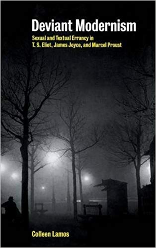 کتاب زبان دویانت مدرنیسم  Deviant Modernism Sexual and Textual Errancy in TS Eliot James Joyce and Marcel Proust