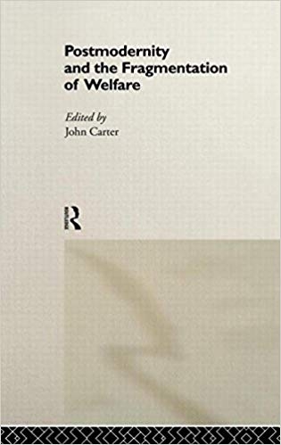 کتاب زبان پست مدرنیتی اند د فرگمنتیشن آف ولفیر Postmodernity and the Fragmentation of Welfare