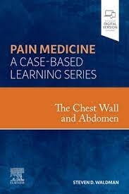 کتاب زبان  د چست وال اند ابدومن The Chest Wall and Abdomen : A Volume in the Pain Medicine: A Case Based Learning Series