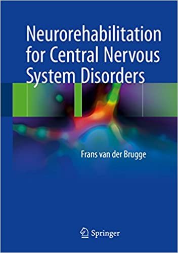 کتاب زبان نوروریهبیلیتیشن فور سنترال نروس سیستم دیس اردرز Neurorehabilitation for Central Nervous System Disorders