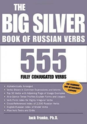 کتاب روسی د بیگ سیلور بوک آف راشن وربز The Big Silver Book of Russian Verbs 555 Fully Conjugated Verbs