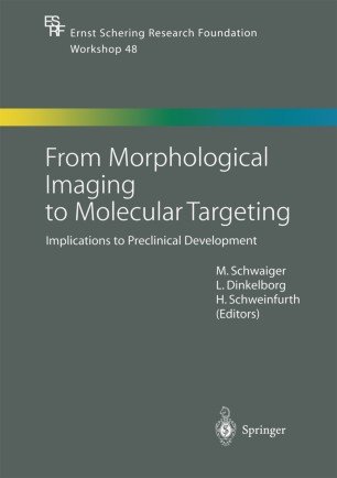 کتاب زبان فرام مورفولوجیکال ایمیجینگ تو مولکولار تارگتینگ From Morphological Imaging to Molecular Targeting : Implications to P