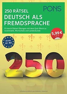 کتاب آلمانی پونز PONS 250 Ratsel Deutsch als Fremdsprache: Fit durch Rätsel-Übungen mit Quiz-Block zu Grammatik, Wortschatz u.