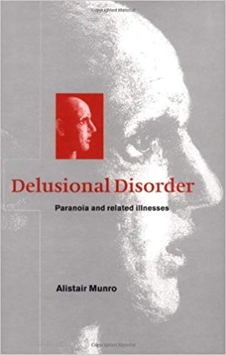 کتاب زبان دیلوژنال دیس اردرز Delusional Disorder Paranoia and Related Illnesses Concepts in Clinical Psychiatry