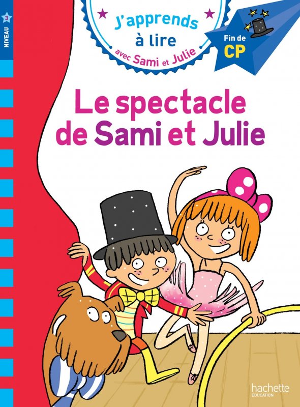 کتاب داستان فرانسوی نمایش سامی و جولی Sami et Julie CP Niveau 3 Le spectacle de Sami et Julie