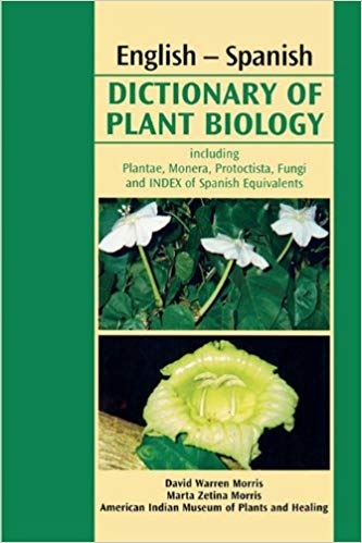 دیکشنری انگلیش اسپنیش دیکشنری آف پلنت بیولوژی English Spanish Dictionary of Plant Biology