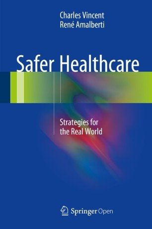 کتاب زبان سیفر هلث کر Safer Healthcare : Strategies for the Real World