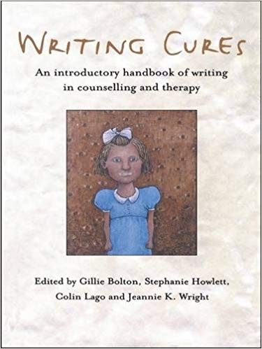 کتاب زبان رایتینگ کیورز  Writing Cures An Introductory Handbook of Writing in Counselling and Therapy 1st Edition