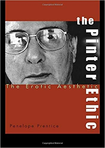کتاب زبان د پرینتر اتیک The Pinter Ethic The Erotic Aesthetic Studies in Modern Drama