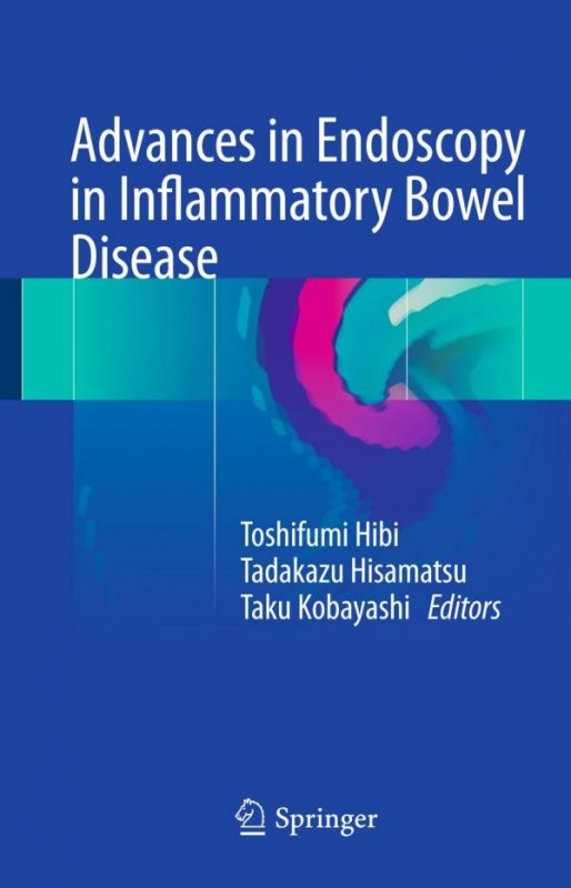 کتاب زبان ادنوسز این اندوسکوپی این اینفلمیتوری بول دیزیز Advances in Endoscopy in Inflammatory Bowel Disease