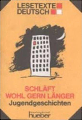 کتاب داستان آلمانی دوست دارد بیشتر بخوابد Lesetexte Deutsch: Schlaft wohl gern langer