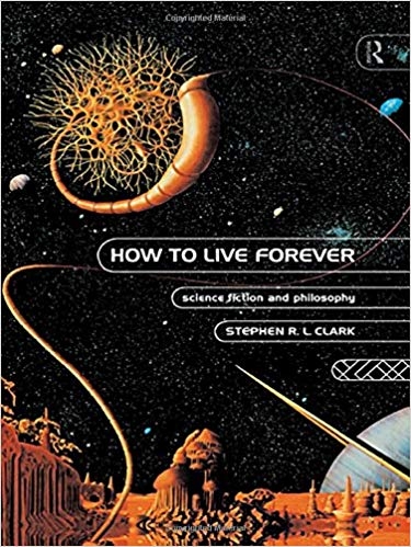 کتاب زبان هو تو لیو فوراور How to Live Forever Science Fiction and Philosophy