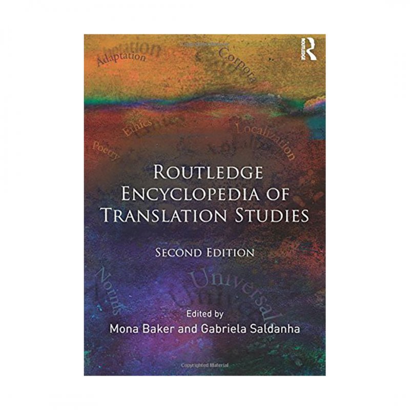 کتاب زبان روتلج انسیکلوپدیا آف ترنسلیشن استادیز ویرایش دوم Routledge Encyclopedia of Translation Studies 2nd Edition
