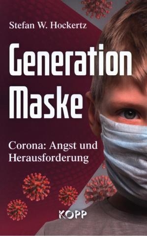 کتاب پزشکی آلمانی ماسک نسل - کرونا - ترس و چالش Generation Maske - Corona - Angst und Herausforderung