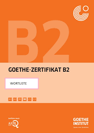 کتاب آلمانی گوته زرتیفیکات Goethe Zertifikat B2 Wortliste Deutsch