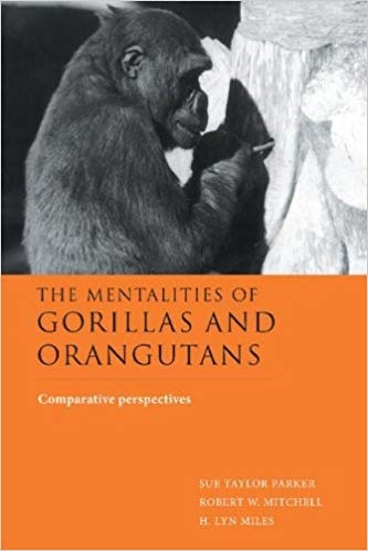 کتاب زبان د منتالیتیز آف گوریلاز اند اورانگوتانز The Mentalities of Gorillas and Orangutans Comparative Perspectives