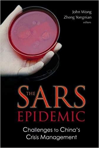 کتاب زبان د سارس اپیدمیک The Sars Epidemic Challenges to Chinas Crisis Management