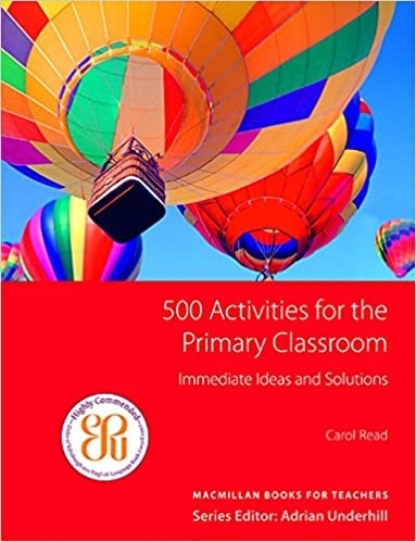 کتاب 500 اکتیویتیز فور د پرایمری کلس روم 500Activities for the Primary Classroom