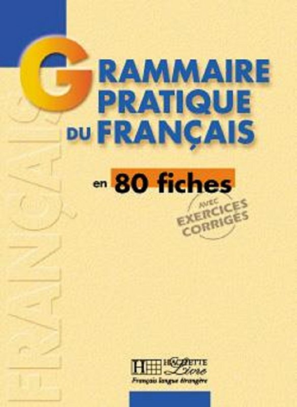 کتاب زبان فرانسه گرامر پراتیک Grammaire pratique du français 80 fiches