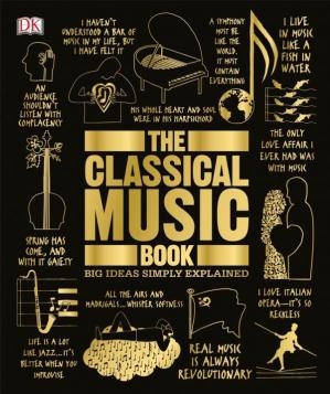 کتاب د کلاسیکال موزیک بوک The Classical Music Book Big Ideas Simply Explained