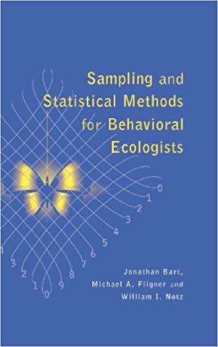 کتاب زبان سمپلینگ اند استتیستیکال متدز فور بیهیورال اکولوژیست  Sampling and Statistical Methods for Behavioral Ecologists