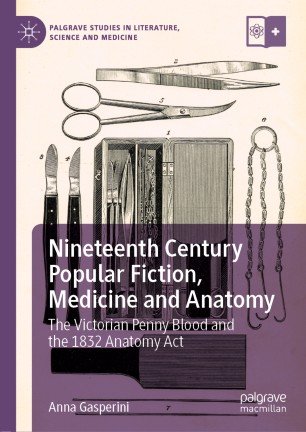 کتاب ناین تین سنتری پاپیولر فیکشن Nineteenth Century Popular Fiction, Medicine and Anatomy2019