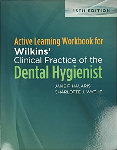 کتاب اکتیو لیرنینگ ورک بوک فور ویلکینز کلینیکال پرکتیس آف د دنتال هایجینیست Active Learning Workbook for Wilkins’ Clinical Pract